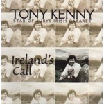 TONY KENNY - IRELAND'S CALL (CD)...