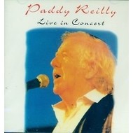 PADDY REILLY - LIVE IN CONCERT (CD)...