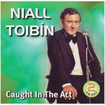 NIALL TOIBIN - CAUGHT IN THE ACT (CD)...ci)