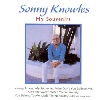 SONNY KNOWLES - MY SOUVENIRS (CD)