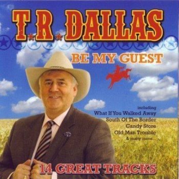 TR DALLAS - BE MY GUEST (CD)