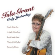 ISLA GRANT - ONLY YESTERDAY (CD).