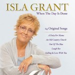 ISLA GRANT - WHEN THE DAY IS DONE (CD)...