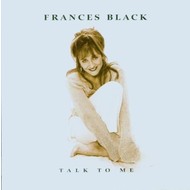 FRANCES BLACK - TALK TO ME (CD)...ci)