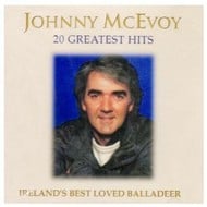 JOHNNY MCEVOY - 20 GREATEST HITS (CD)...