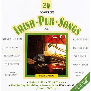 20 FAVOURITE IRISH PUB SONGS, VOLUME 1 - VARIOUS ARTISTS (CD)