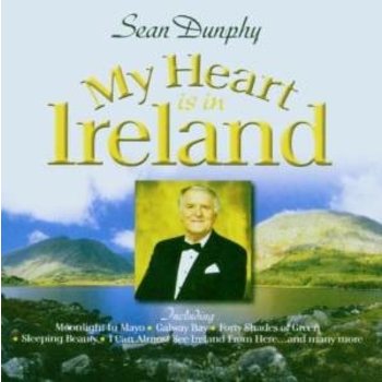 SEAN DUNPHY - MY HEART IS IN IRELAND (CD)