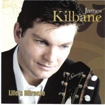 JAMES KILBANE - LIFE'S MIRACLE (CD)