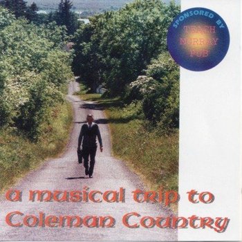 A MUSICAL TRIP TO COLEMAN COUNTRY (CD)