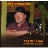 PAT WHELAN - DEAR STRANGER (CD).  )
