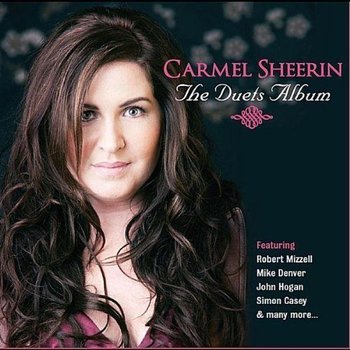 CARMEL SHEERIN - THE DUETS ALBUM (CD)