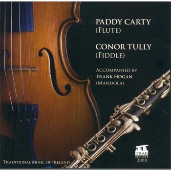 PADDY CARTY & CONOR TULLY - TRADITIONAL MUSIC OF IRELAND (CD)