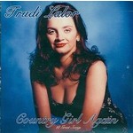 TRUDI LALOR  - COUNTRY GIRL AGAIN (CD).  )