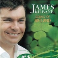 JAMES KILBANE - SONGS OF IRELAND (CD).