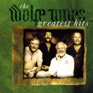 WOLFE TONES - GREATEST HITS (CD)...