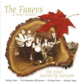 THE FUREYS AND DAVEY ARTHUR - FIRST LEAVES OF AUTUMN (CD)