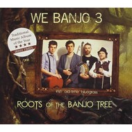 WE BANJO 3 - ROOTS OF THE BANJO TREE (CD)...