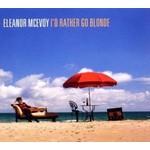 ELEANOR MCEVOY I'D RATHER GO BLONDE