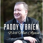PADDY O'BRIEN - WE'LL MEET AGAIN (CD)...