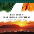 THE IRISH NATIONAL ANTHEM (TEACH YOURSELF)