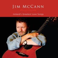 JIM MCCANN - IRELANDS GREATEST LOVE SONGS (CD)...