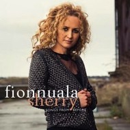 FIONNUALA SHERRY - SONGS FROM BEFORE