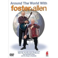 FOSTER AND ALLEN - AROUND THE WORLD WITH FOSTER AND ALLEN (DVD).