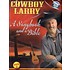 COWBOY LARRY  - A SONGBOOK AND A BIBLE