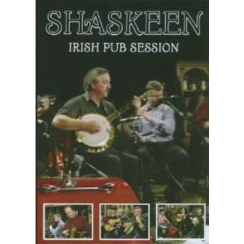 SHASKEEN - IRISH PUB SESSION (DVD)