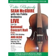 SEAN MCGUIRE - CELTIC RHAPSODY LIVE NATIONAL CONCERT (DVD)...