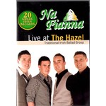 NA FIANNA - LIVE AT THE HAZEL (DVD)