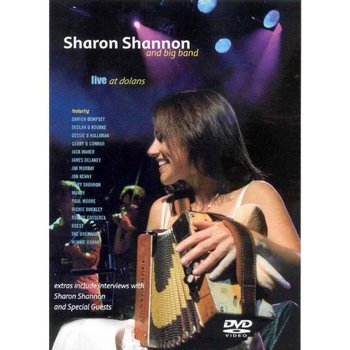 SHARON SHANNON AND BIG BAND - LIVE AT DOLANS (DVD)