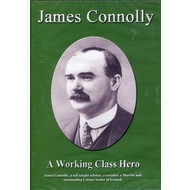 JAMES CONNOLLY - A WORKING CLASS HERO (DVD)...