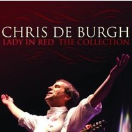 CHRIS DE BURGH - LADY IN RED, THE COLLECTION