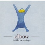 ELBOW - BUILD A ROCKET BOYS! (CD).