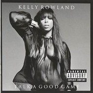 KELLY ROWLAND - TALK A GOOD GAME