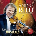 ANDRE RIEU - MAGIC OF THE MUSICALS (CD)...