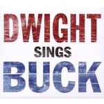 DWIGHT YOAKAM - DWIGHT SINGS BUCK (CD).. i)