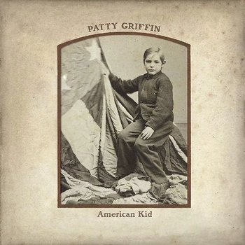 PATTY GRIFFIN - AMERICAN KID