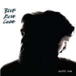 BLUE ROSE CODE - NORTH TEN