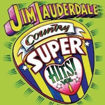 JIM LAUDERDALE - COUNTRY SUPER HITS VOL (CD) 1