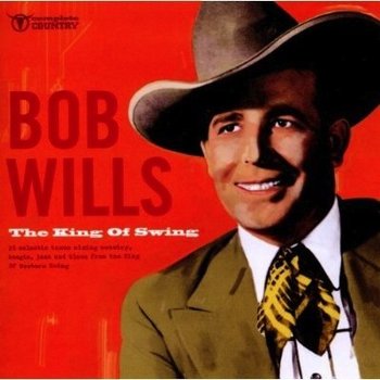 BOB WILLS - THE KING OF SWING (CD)