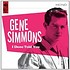GENE SIMMONS - I DONE TOLD YOU