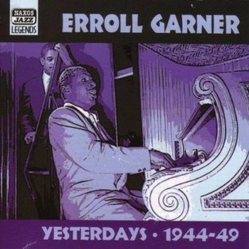 ERROLL GARNER - YESTERDAYS