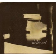 THE LATE CORD - LIGHTS FROM THE WHEELHOUSE (CD).. )