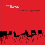 THE FLAWS - ACHIEVING VAGUENESS