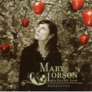 MARY LORSON & SAINT LOW -REALISTIC