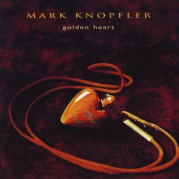 MARK KNOPFLER - GOLDEN HEART (CD)