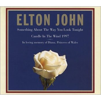 ELTON JOHN - SOMETHING ABOUT THE WAY YOU LOOK TONIGHT/ CANDLE IN THE WIND 1997