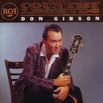 DON GIBSON - RCA COUNTRY LEGENDS